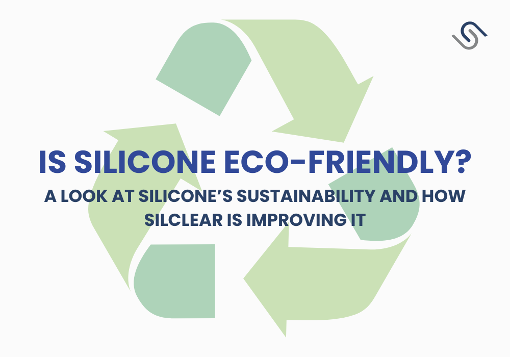 Is Silicone Eco-Friendly